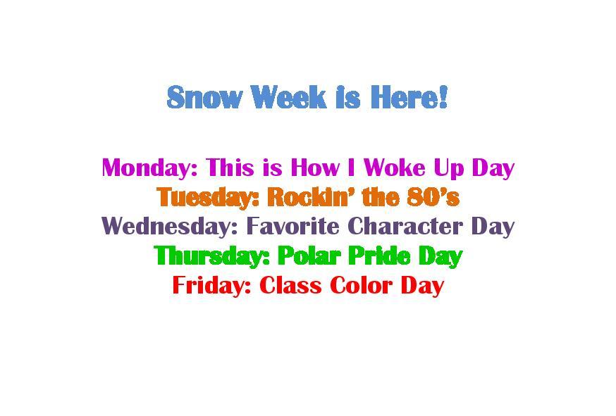 Snow Week Fun